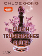 Welch trügerisches Glück