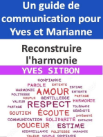Reconstruire l'harmonie : Un guide de communication pour Yves et Marianne