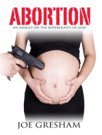 Abortion - An Assault on the Sovereignty of God: An Assault on the Sovereignty of God