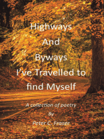 Highways and Byways, I’ve Travelled to Find Myself