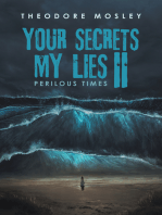 YOUR SECRETS MY LIES II: PERILOUS TIMES