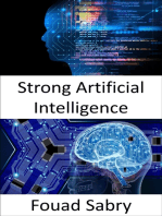 Strong Artificial Intelligence: Fundamentals and Applications