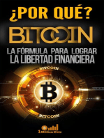 ¿Por qué Bitcoin? La fórmula para lograr la libertad financiera
