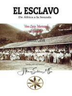 El Esclavo. De África a la Senzala: Vera Lúcia Marinzeck de Carvalho