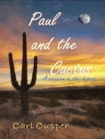Paul and the Cactus - A Reunion in the Desert