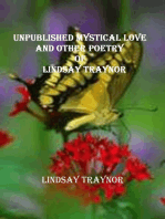 Unpublished Mystical Love and Other Poetry of Lindsay Traynor