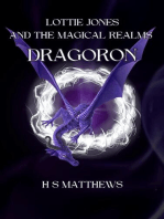 Lottie Jones and the Magical Realms: Dragoron: Lottie Jones revised, #1