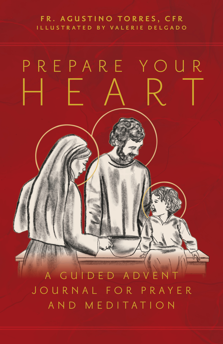 Prepare Your Heart by Fr. Agustino Torres CFR, Valerie Delgado - Ebook |  Everand