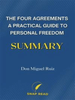 The Four Agreements A Practical Guide to Personal Freedom Summary: Don Miguel Ruiz