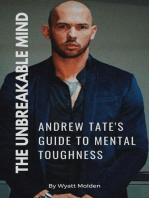 The Unbreakable Mind: Andrew Tate's Guide to Mental Toughness
