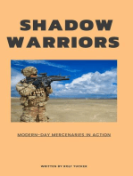 Shadow Warriors: Modern-Day Mercenaries in Action