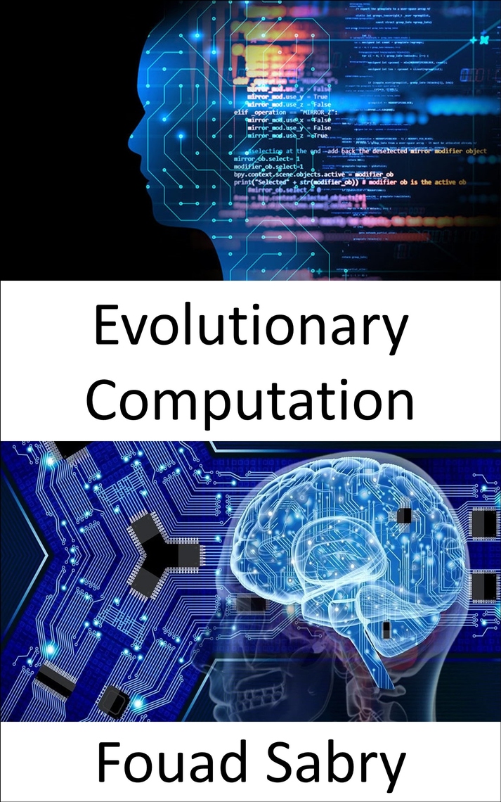 Evolutionary Computation by Fouad Sabry (Ebook) - Read free for 30 days