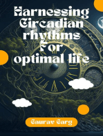 Harnessing Circadian Rhythms for an Optimal Life