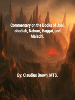 Commentary on the Books of Joel, Obadia, Nahum, Haggai and Malachi,