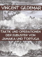 Taktik und Operationen der Filibuster von Jamaika und Tortuga: Piratenwissenschaften, #5