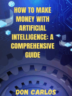 How to Make Money with Artificial Intelligence: A Comprehensive Guide