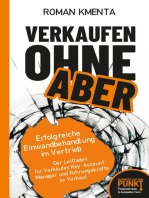 Verkaufen ohne Aber: Erfolgreiche Einwandbehandlung im Vertrieb