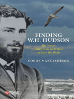 Finding W. H. Hudson: The Writer Who Came to Britain to Save the Birds