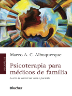 Psicoterapia para médicos de família: A arte de conversar com o paciente