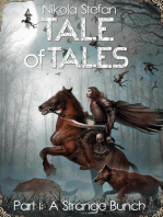 Tale of Tales – Part I: A Strange Bunch: Tale of Tales: A Fantasy Novel Series Based on Myth & Legend, #1