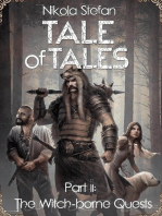 Tale of Tales – Part II: The Witch-borne Quests: Tale of Tales: A Fantasy Novel Series Based on Myth & Legend, #2