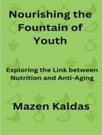 Nourishing the Fountain of Youth