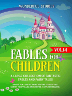 Fables for Children: A large collection of fantastic fables and fairy tales. (Vol.14)  Unique, fun, and relaxing bedtime stories that convey many values and inspire a love for reading.