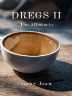DREGS II: The Aftertaste