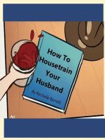 How to Housetrain Your Husband