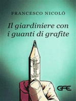 Il giardiniere con i guanti di grafite