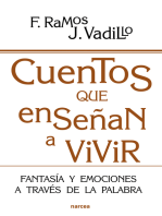 Cuentos que enseñan a vivir: Fantasía y emociones a través de la palabra