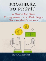 FROM IDEA TO PROFIT: A Guide for New Entrepreneurs on Building a Successful Business: Get Your Finances In Order