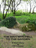 The Man Who Fell to the Garden