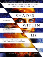 Shades Within Us: Tales of Migrations and Fractured Borders: Laksa Anthology Series: Speculative Fiction