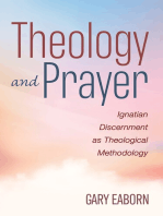 Theology and Prayer: Ignatian Discernment as Theological Methodology