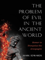 The Problem of Evil in the Ancient World: Homer to Dionysius the Areopagite