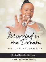 Married to the Dream: An IVF Journey