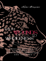 From Wounds to Wholeness