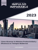 Impulso Imparable: Cómo Alcanzar la Máxima Productividad y Eficiencia en Tiempos Modernos