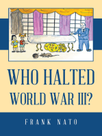 WHO HALTED WORLD WAR III?