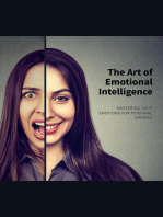 The Art of Emotional Intelligence ~ Mastering Your Emotions for Personal Growth