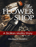 The Flower Shop: A Sicilian Mafia Story
