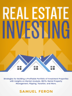 Real Estate Investing: Strategies for Building a Profitable Portfolio of Investment Properties with Insights on Market Analysis, REITS, Rental Property Management, Flipping, Taxation, and More.