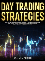 Day Trading Strategies: Learn The Key Tools and Techniques You Need to Succeed in Trading Stocks, Forex, Options, Futures, Cryptocurrency, and ETFs Using Insider Technical Analysis and Risk Management