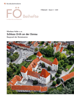 Fundberichte aus Österreich - Beiheft 2: Schloss Orth an der Donau - Baujuwel der Renaissance