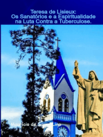 Teresa De Lisieux: Os Sanatórios E A Espiritualidade Na Luta Contra A Tuberculose.