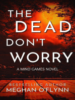 The Dead Don’t Worry