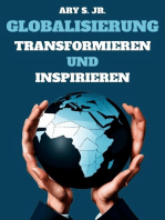 Globalisierung: Transformieren und Inspirieren