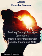 Breaking Through Executive Dysfunction: Strategies for Patients with Complex Trauma and ADHD: Mental Health, #1