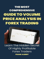 The Most Comprehensive Guide To Volume Price Analysis In Forex Trading: Learn The Hidden Secret Of Highly Profitable Forex Traders